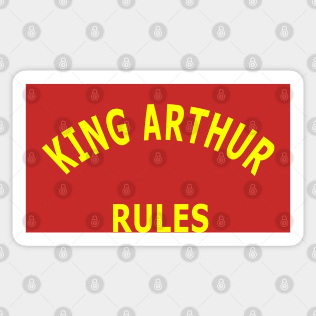 King Arthur Rules Sticker by Lyvershop